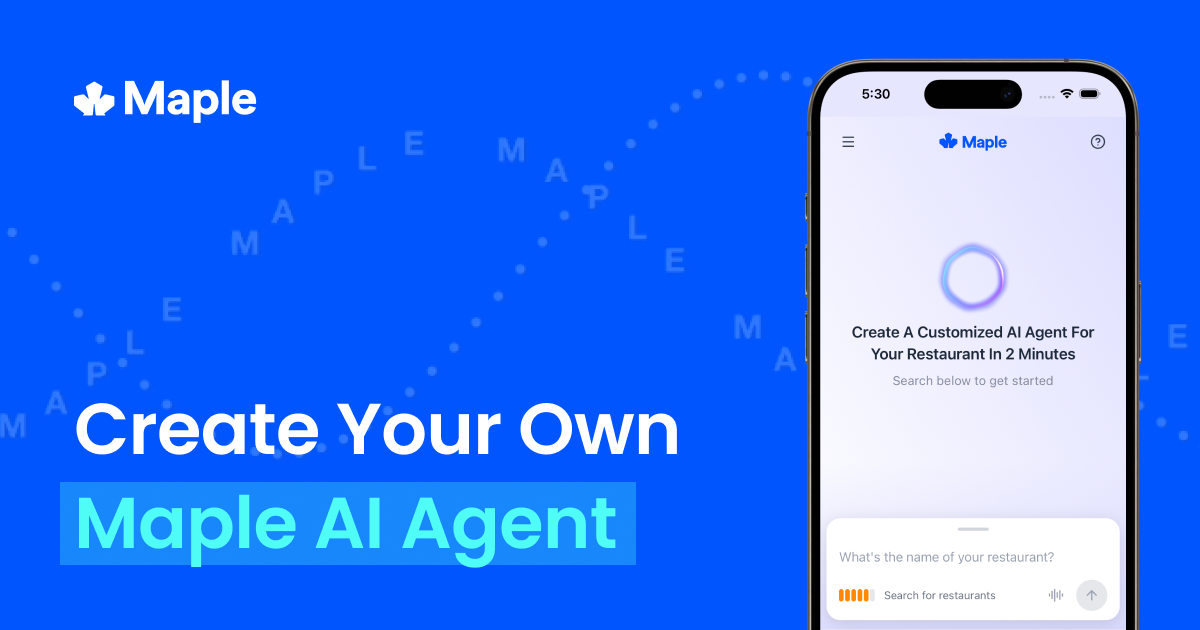 Try Maple - Create Your Own Custom AI Agent